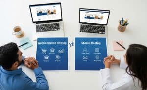 مقارنة استضافة WooCommerce والاستضافة المشتركة